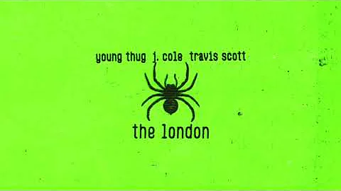 Young Thug - The London (Clean) ft. J. Cole X Travis Scott