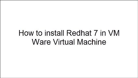 How to Install Red Hat  Linux 7 in VMware Workstation 11