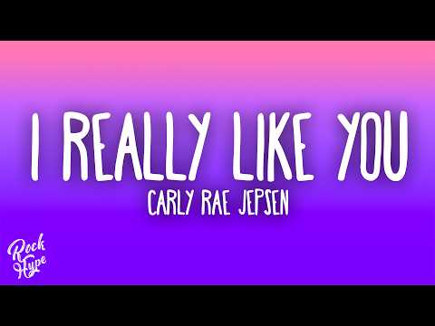 Carly Rae Jepsen - I Really Like You