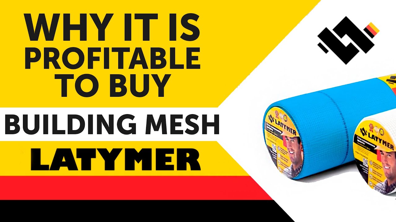 5 reasons: why it is profitable to buy building mesh from the European manufacturer Latymer?