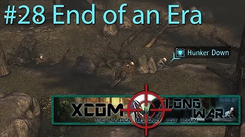 Xcom Long War I/I - Reddit vs Aliens Episode 28 - End of an Era