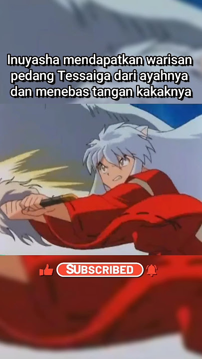 Inuyasha mendapatkan pedang Tessaiga #inuyasha #anime #kartun #film