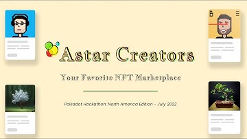 Astar Creators NFT Marketplace - Polkadot Hackathon 2022
