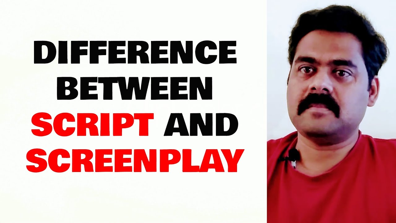 స్క్రిప్ట్ కి స్క్రీన్ ప్లే కి తేడా ఏమిటి ? Difference between script and screenplay - Ajay Vegesna