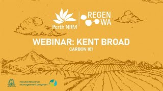 Kent Broad - Carbon 101 (Webinar) 2020