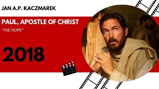 Jan A P  Kaczmarek Paul, Apostle of Christ The Hope 2018