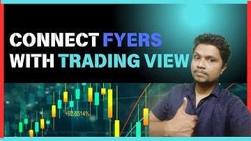 How to Connect Fyers with Trading View I Fyers Trading Platform