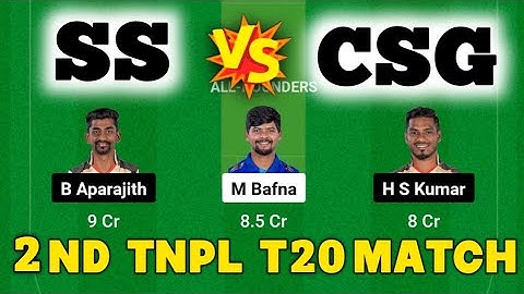 SS vs CSG Dream11 Prediction|SS vs CSG TNPL Dream11 Team|SS vs CSG Dream11|ss vs csg t20 match today