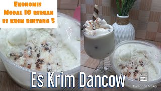 CARA MEMBUAT ES KRIM DANCOW EKONOMIS LEMBUT DAN ENAK
