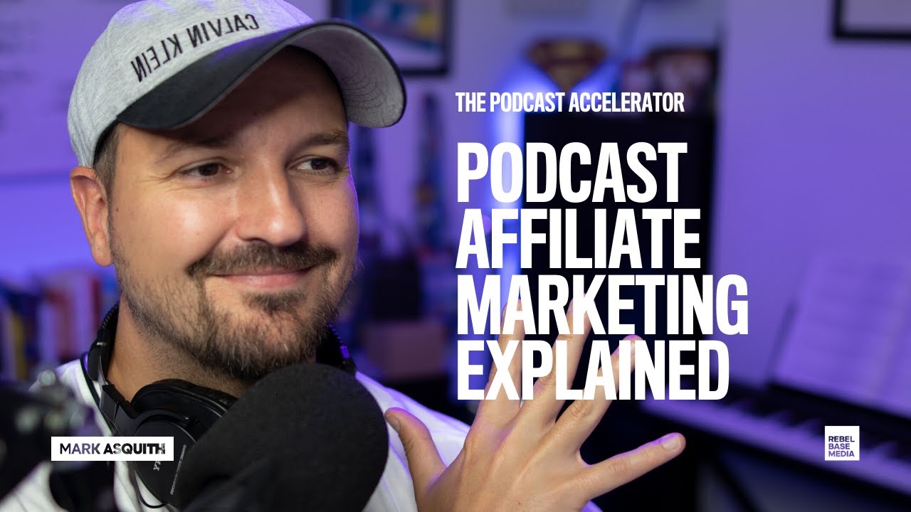 Podcast Affiliate Marketing Explained [How to Make Money Podcasting