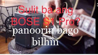 Bose S1 Pro quick review and Sound testing (tagalog)