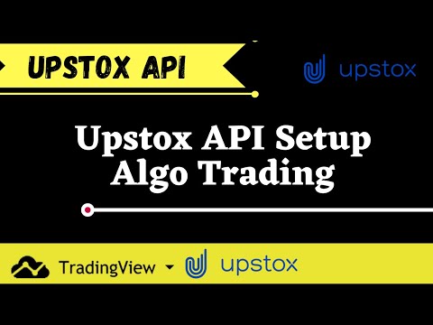 Upstox API Setup | Upstox Algo Trading Setup with Tradingview