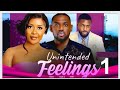 UNINTENDED FEELINGS 1 (Trending Nollywood Movie) Pamela Okoye, Eddie Watson #2024