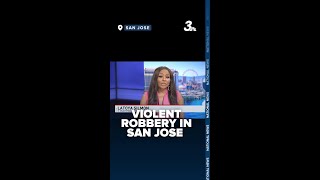 Jewelry store robbery caught on camera in San Jose