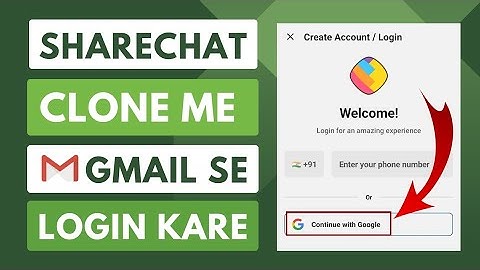 sharechat clone me gmail se kaise login kare || how to login on sharechat with gmail | Sc fake id