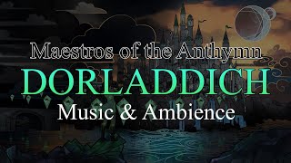 Maestros of the Anthymn - Dorladdich Music & Ambience