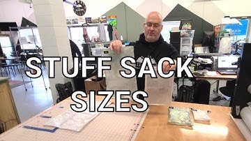 Stuff Sack Sizes & Uses