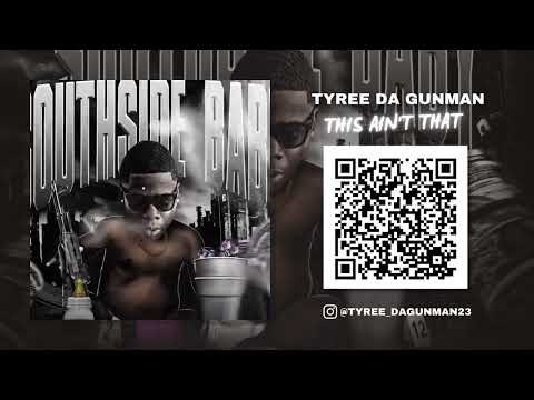 Tyree Da GunMan "This Ain't That" Track 1