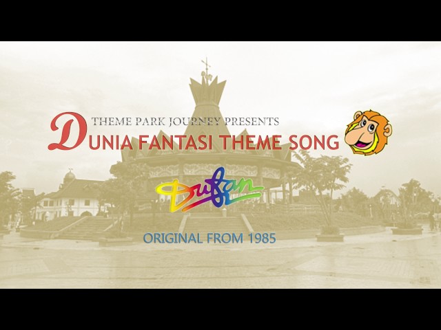 DUNIA FANTASI (DUFAN) ORIGINAL THEME SONG class=