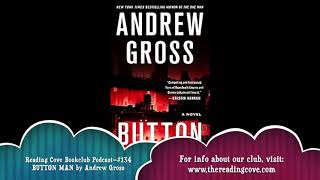 BUTTON MAN by Andrew Gross 📚 Book Review 🍷 Discussion!