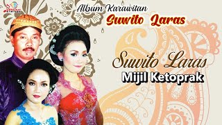 Download Lagu Suwito Laras - Mijil Ketoprak (Official Music Video) MP3 Download Lagu Suwito Laras - Mijil Ketoprak (Official Music Video) MP3