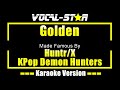 Golden - Huntr-X Kpop Demon Hunters Cast KARAOKE