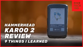 Details 9 Things I Learned - Hammerhead Karoo 2 Review News