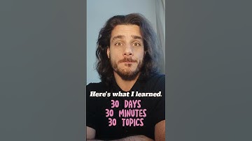 30 days, 30 minutes, 30 topics, 3 lessons