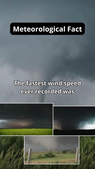 meteorological-facts-fastest-wind-speed-meteorology-tornado-youtube