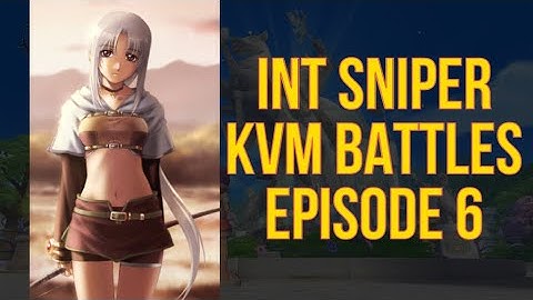 60K ATK PEN SNIPER VS INT SNIPER |  KVM BATTLES EPISODE 6 | Ragnarok X: Next Generation SEA