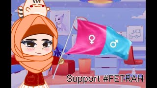 Support #fetrah Gach club Muslim community 💙💞