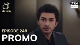 Ain Ishq | One Love | Episode 248 Promo | Tomorrow at 8PM | UD2O