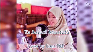 YA ASIKOL MUSTOFA - Cover by Lisna Dkk