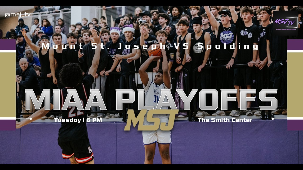 MIAA Quarterfinals: Mount St. Joseph Varsity Basketball vs Archbishop Spalding