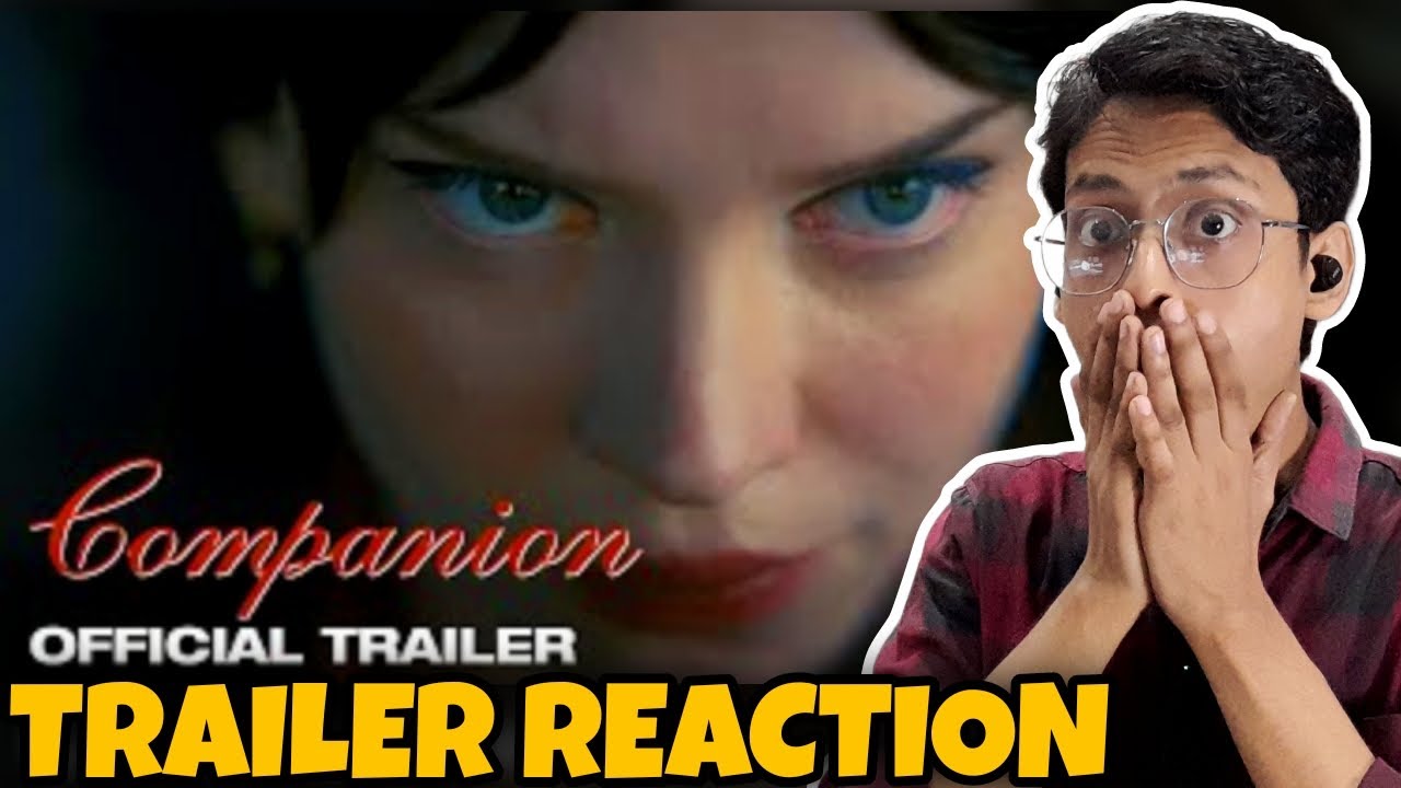 Companion | Official Trailer Reaction | Holly Verse - YouTube