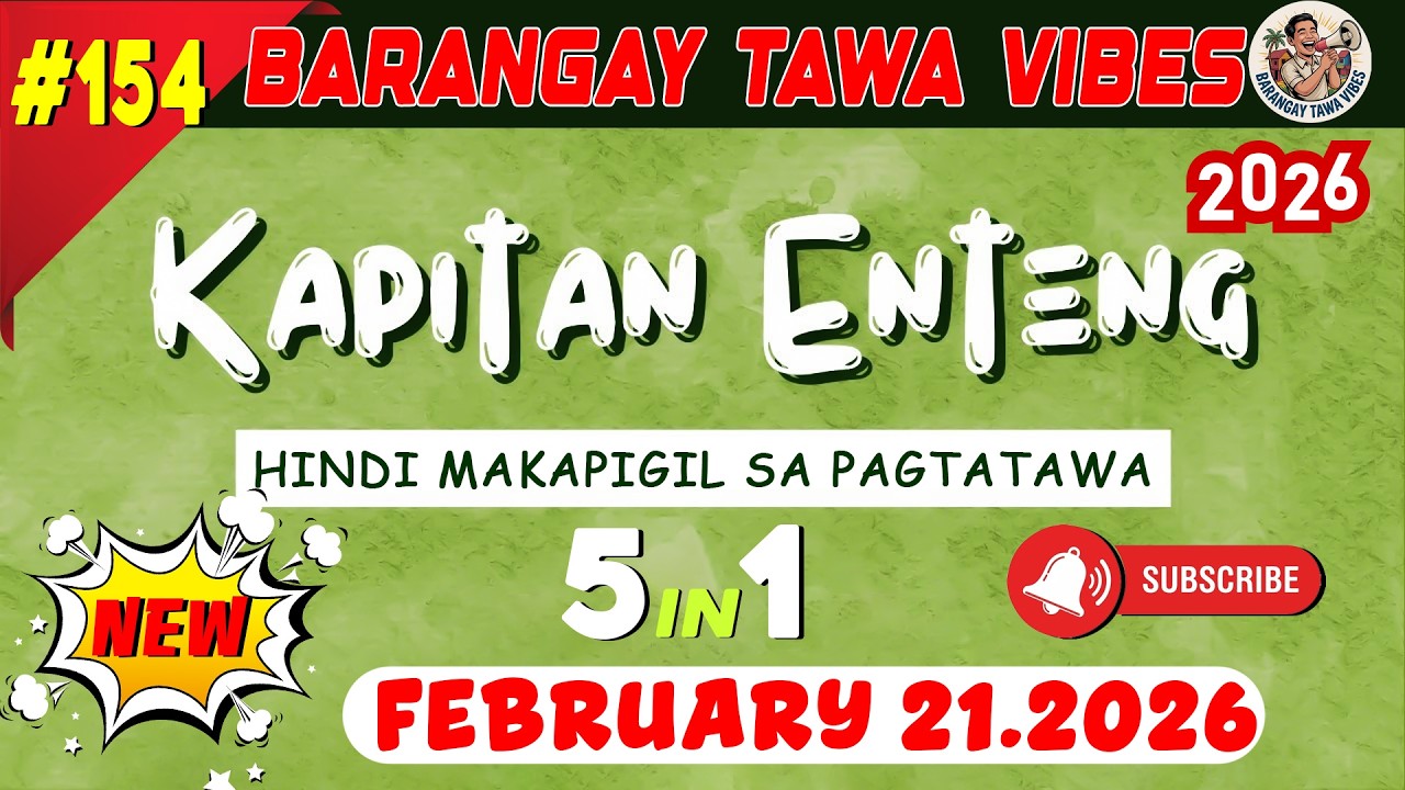 KAPITAN ENTENG ILOCANO DRAMA 2026 #154 |  February 21.2026 - #KapitanEnteng #IlocanoComedyDrama