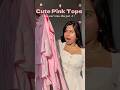 3 Cute Pink Tops Haul Shorts Viral Meesho Youtubeshorts Meeshohaul Haul Pinktop Topshaul 