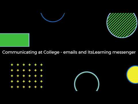 Communicating at College - emails and itslearning messenger