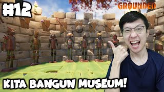 Bangun Museum Dalam Rumah - Grounded Indonesia - Part 12