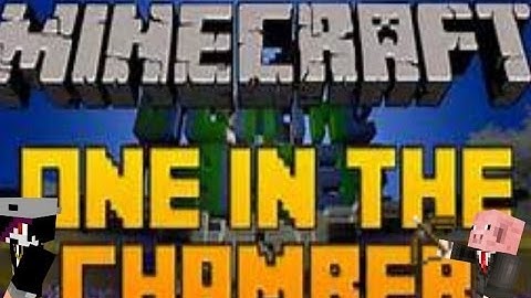 Minecraft: MiniGames #1 ONE IN THE CHAMBER!!
