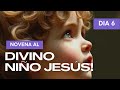 Novena al divino niño Jesús DÍA 6