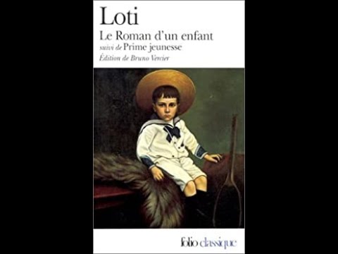 Pierre Loti le roman d un enfant