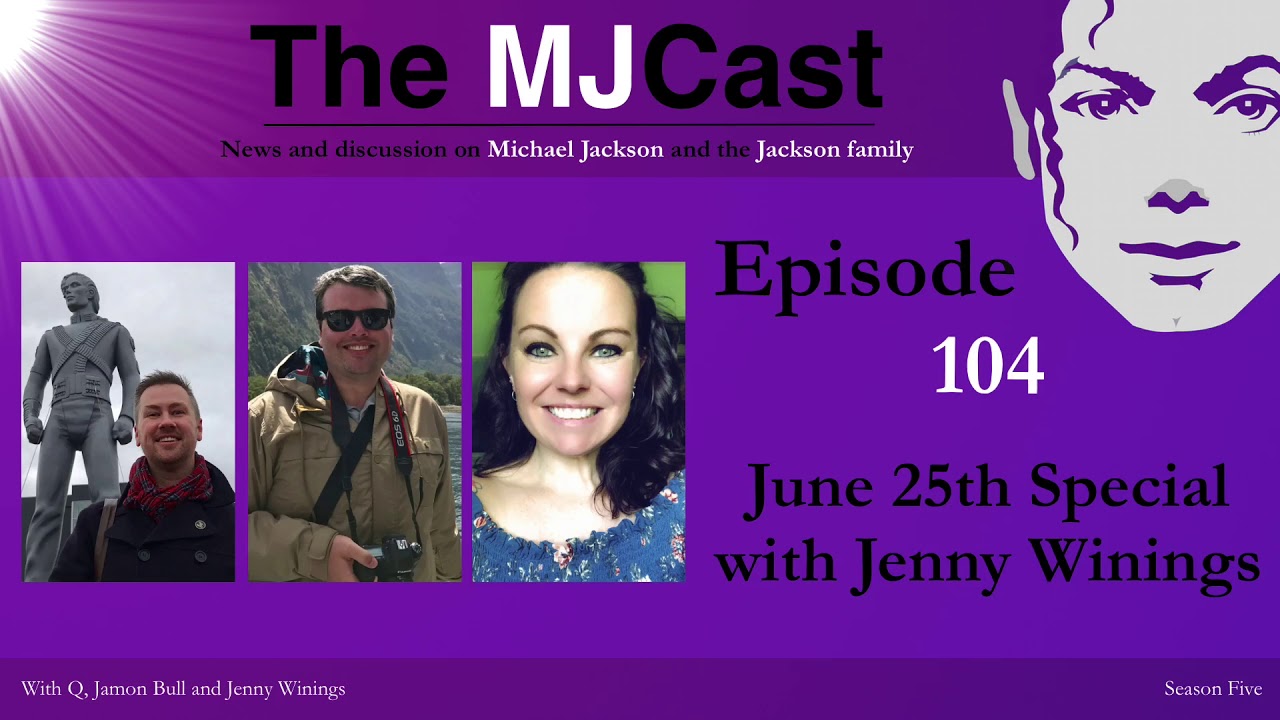 The MJCast - Episode 104: June 25th Special with Jenny Winings