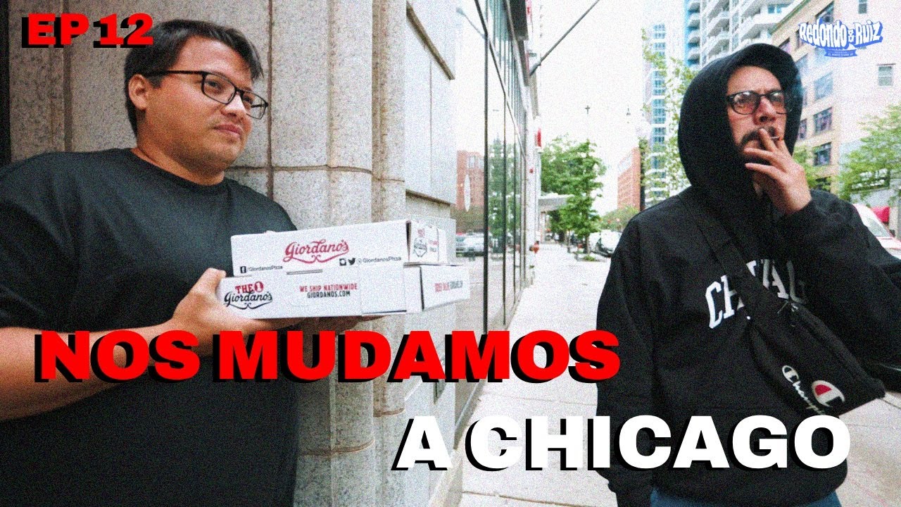 CHICAGO, NUESTRA NUEVA CASA | REDONDO & RUIZ - ROAD TRIP USA EP #12
