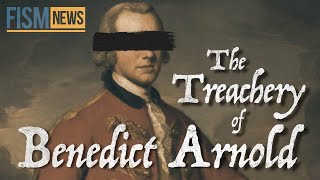A Moment In History: The Treachery of Benedict Arnold