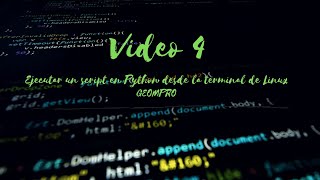 Cómo ejecutar un script en Python desde la terminal de LINUX