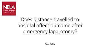Does distance travelled to hospital affect outcome after emergency laparotomy