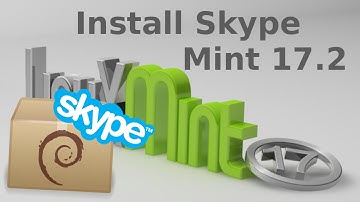 Install Skype Linux Mint 17.2 + 17.3 2016