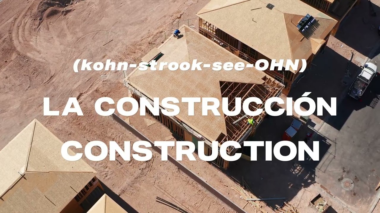 How to say “Construction” in Spanish with Bradley Hartmann How to say “Construction” in Spanish with Bradley Hartmann