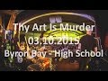 Thy Art Is Murder - Byron Bay High School 03.10.2015 1080p